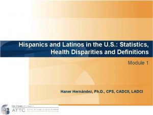 Hispanics and Latinos in the U S Statistics