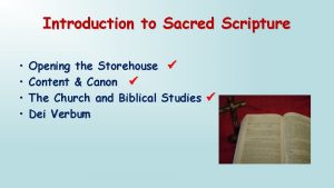 Introduction to Sacred Scripture Opening the Storehouse Content