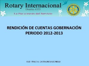 RENDICIN DE CUENTAS GOBERNACIN PERIODO 2012 2013 EGD