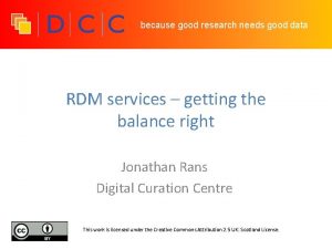 because good research needs good data RDM services