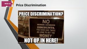 Price Discrimination Price Discrimination Defined A singleprice monopolist