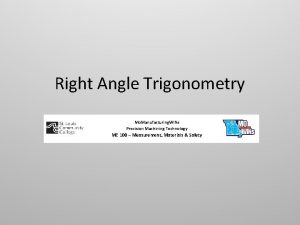 Right Angle Trigonometry Mo Manufacturing WINs Precision Machining