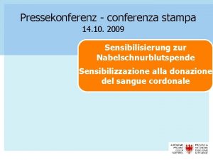 Pressekonferenz conferenza stampa 14 10 2009 Sensibilisierung zur