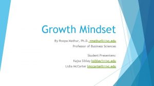 Growth Mindset By Roopa Mathur Ph D rmathur