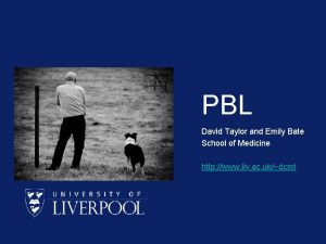 PBL David Taylor and Emily Bate School of