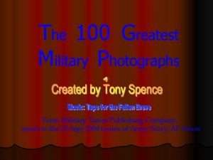 The 100 Greatest Military Photographs From Military Times