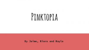 Pinktopia By Jaime Kiara and Kayla Food Web