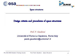 Space structures Design criteria and procedures of space