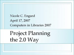 Nicole C Engard April 17 2007 Computers in