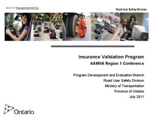 Uninsured Vehicles Project Insurance Validation Program AAMVA Region