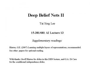 Deep Belief Nets II Tai Sing Lee 15