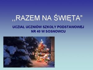 RAZEM NA WITA UCZIA UCZNIW SZKOY PODSTAWOWEJ NR