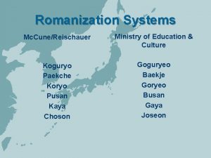 Romanization Systems Mc CuneReischauer Ministry of Education Culture