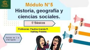 Mdulo N 5 Historia geografa y ciencias sociales