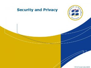 Security and Privacy CRICOS Provider Number 00103 D