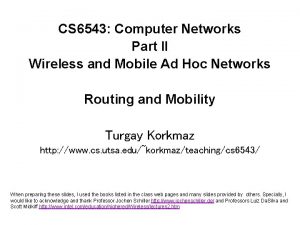 CS 6543 Computer Networks Part II Wireless and