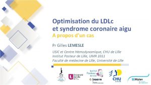 Optimisation du LDLc et syndrome coronaire aigu A