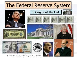 The Federal Reserve System I Origins of the