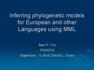 Inferring phylogenetic models for European and other Languages