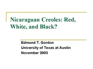 Nicaraguan Creoles Red White and Black Edmund T