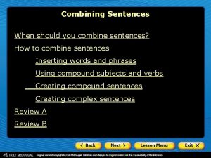 Combining Sentences When should you combine sentences How