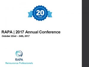 RAPA 2017 Annual Conference October 22 nd 24