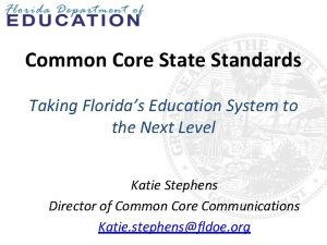 Common Core State Standards Taking Floridas Education System