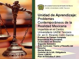 Centro Universitario UAEM Texcoco Unidad de Aprendizaje Problemas