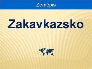 Zempis Zakavkazsko Zakavkazsko uebnice 104 atlas Region Zakavkazsko