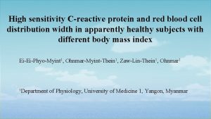 High sensitivity Creactive protein and red blood cell