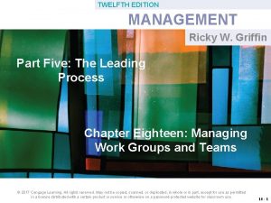 TWELFTH EDITION MANAGEMENT Ricky W Griffin Part Five