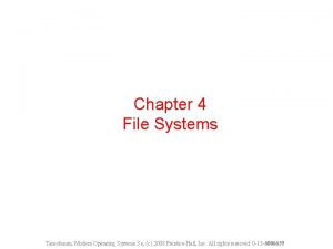 Chapter 4 File Systems Tanenbaum Modern Operating Systems
