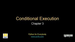 Conditional Execution Chapter 3 Python for Everybody www