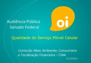 Audincia Pblica Senado Federal Qualidade do Servio Mvel