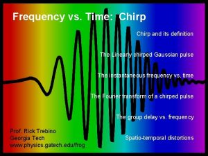 Frequency vs Time Chirp and its definition The