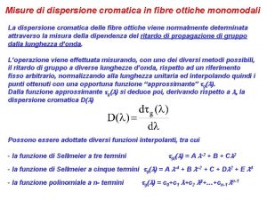 Misure di dispersione cromatica in fibre ottiche monomodali