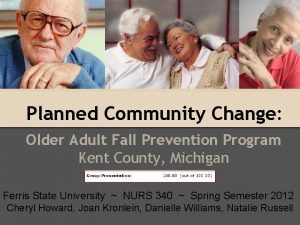 Planned Community Change Older Adult Fall Prevention Program