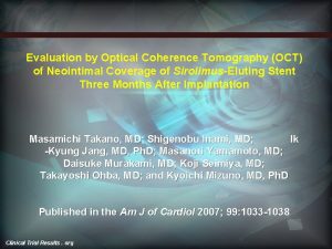 Evaluation by Optical Coherence Tomography OCT of Neointimal