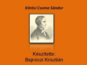 Krsi Csoma Sndor Ksztette Bajnczi Krisztin Szletse 1784