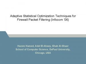 Adaptive Statistical Optimization Techniques for Firewall Packet Filtering