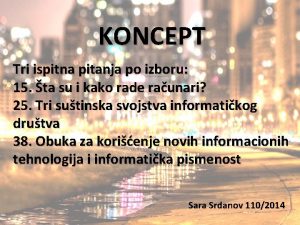 KONCEPT Tri ispitna pitanja po izboru 15 ta