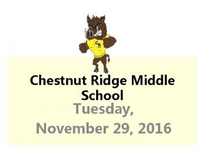 Chestnut Ridge Middle School Tuesday November 29 2016