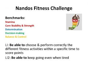 Nandos Fitness Challenge Benchmarks Stamina Core Stability Strength