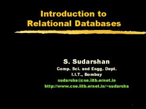 Introduction to Relational Databases S Sudarshan Comp Sci