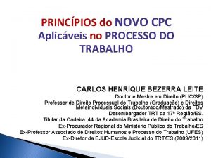 PRINCPIOS do NOVO CPC Aplicveis no PROCESSO DO