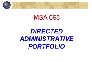 MSA 698 DIRECTED ADMINISTRATIVE PORTFOLIO MSA 698 Directed
