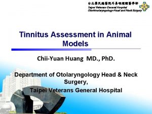 Taipei Veterans General Hospital OtorhinolaryngologyHead and Neck Surgery