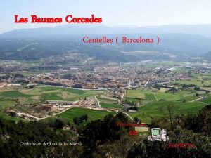 Las Baumes Corcades Centelles Barcelona 025 Colaboracin de