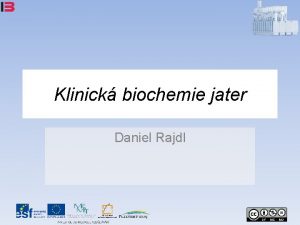 Klinick biochemie jater Daniel Rajdl sinusoida luov kanlek