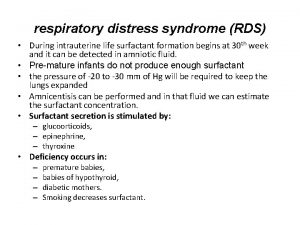 respiratory distress syndrome RDS During intrauterine life surfactant